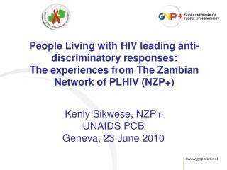 Kenly Sikwese, NZP+ UNAIDS PCB Geneva, 23 June 2010