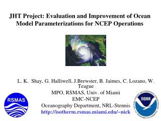 JHT Project: Evaluation and Improvement of Ocean Model Parameterizations for NCEP Operations