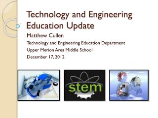 Technology and Engineering Education Update