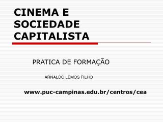 CINEMA E SOCIEDADE CAPITALISTA