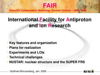 FAIR International F acility for A ntiproton and I on R esearch