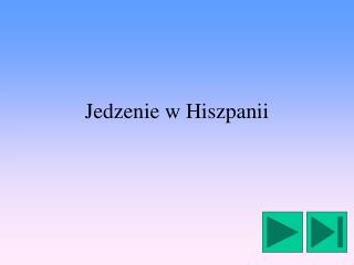 Jedzenie w Hiszpanii