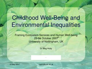 Childhood Well-Being and Environmental Inequalities