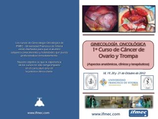 Los cursos de Ginecología Oncológica de IFMEC - Universidad Francisco de Vitoria