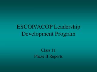 ESCOP/ACOP Leadership Development Program