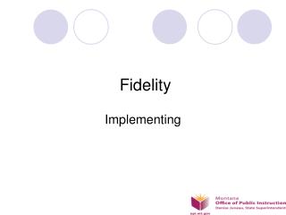 Fidelity