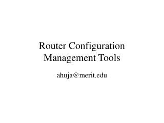 Router Configuration Management Tools