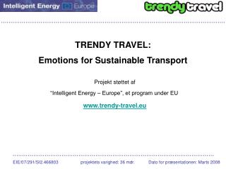 TRENDY TRAVEL: Emotions for Sustainable Transport