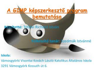 A GIMP képszerkesztő program bemutatása