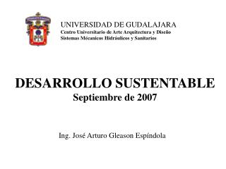 UNIVERSIDAD DE GUDALAJARA Centro Universitario de Arte Arquitectura y Diseño