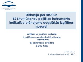 23.04.2014. Radisson Blu Hotel Latvija, Rīgā