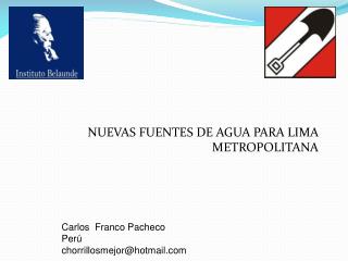 NUEVAS FUENTES DE AGUA PARA LIMA METROPOLITANA
