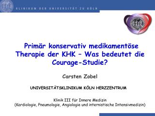 Primär konservativ medikamentöse Therapie der KHK – Was bedeutet die Courage-Studie?