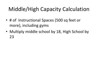 Middle/High Capacity Calculation