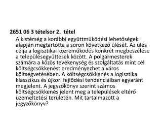 2651 06 3 tételsor 2 . tétel