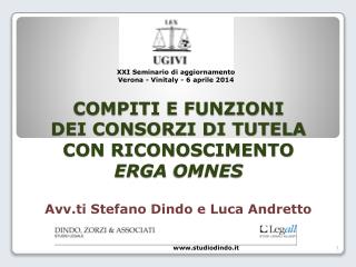 COMPITI E FUNZIONI DEI CONSORZI DI TUTELA CON RICONOSCIMENTO ERGA OMNES