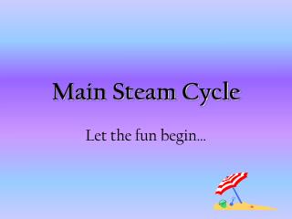Main Steam Cycle