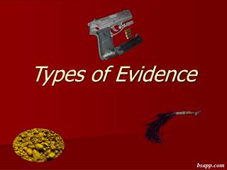 Types of Evidence