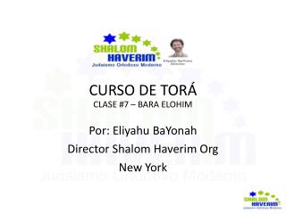 CURSO DE TORÁ CLASE #7 – BARA ELOHIM