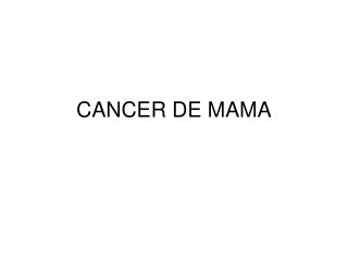 CANCER DE MAMA