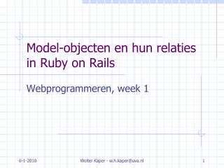 Model-objecten en hun relaties in Ruby on Rails