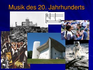 Musik des 20. Jahrhunderts