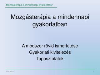 Mozgásterápia a mindennapi gyakorlatban