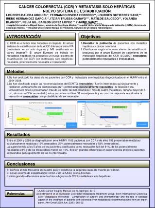 CANCER COLORRECTAL (CCR) Y METASTASIS SOLO HEPÁTICAS NUEVO SISTEMA DE ESTADIFICACIÓN