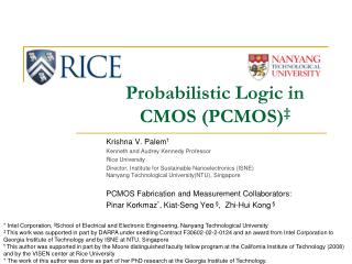 Probabilistic Logic in CMOS (PCMOS) ‡