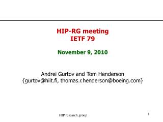 HIP-RG meeting IETF 79 November 9, 2010