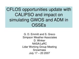 CFLOS opportunities update with CALIPSO and impact on simulating GWOS and ADM in OSSEs