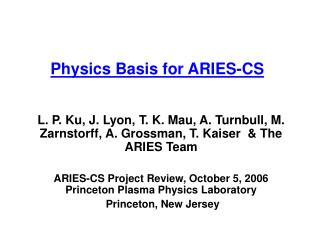 Physics Basis for ARIES-CS