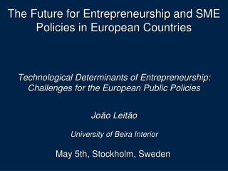 Technological Determinants of Entrepreneurship: Challenges for the European Public Policies