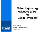 Value Improving Practices VIPs for Capital Projects