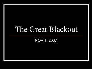 The Great Blackout