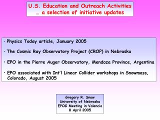 U.S. Education and Outreach Activities … a selection of initiative updates