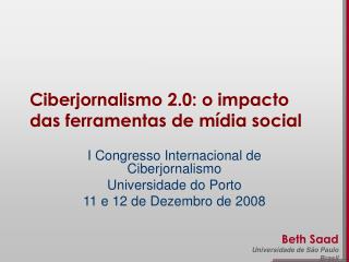 Ciberjornalismo 2.0: o impacto das ferramentas de mídia social