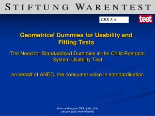 Geometrical Dummies for Usability and Fitting Tests