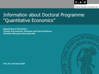 Information about Doctoral Programme “Quantitative Economics”