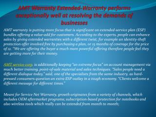 AMT Warranty Extended-Warranty performs exceptionally well a