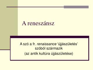 A reneszánsz