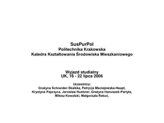 SusPurPol Politechnika Krakowska Katedra Kształtowania Środowiska Mieszkaniowego