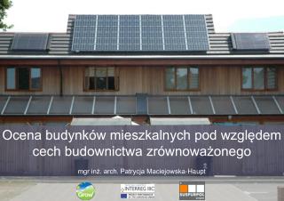 Ocena budynków mieszkalnych pod względem cech budownictwa zrównoważonego
