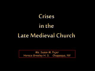 Crises in the Late Medieval Church