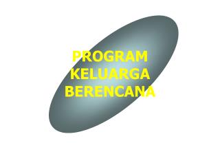 PROGRAM KELUARGA BERENCANA