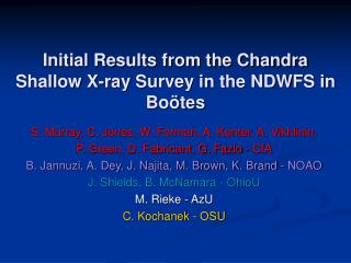 Initial Results from the Chandra Shallow X-ray Survey in the NDWFS in Boötes