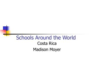 Schools Around the World