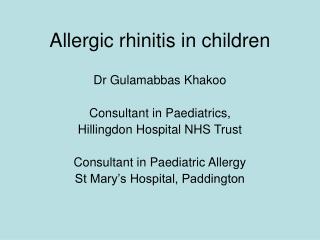 Allergic rhinitis in children