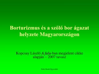 Borturizmus és a szőlő bor ágazat helyzete Magyarországon