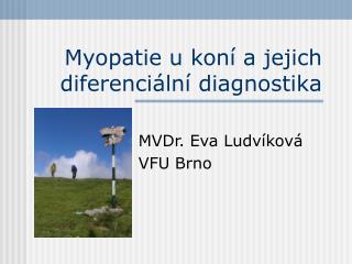Myopatie u koní a jejich diferenciální diagnostika